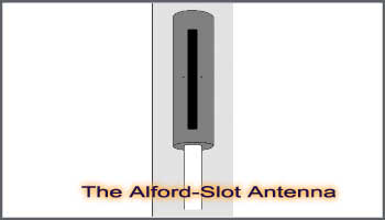 The Alford-Slot Antenna